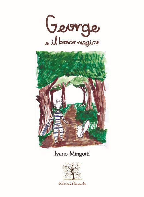 George e il bosco magico - Ivano Mingotti - copertina