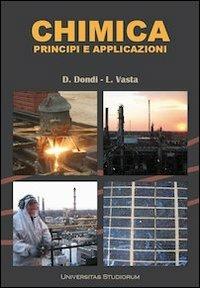 Chimica. Principi e applicazioni - Daniele Dondi,Luigi Vasta - copertina