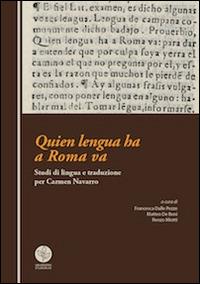 Quien lengua ha a Roma va. Studi di lingua e traduzione per Carmen Navarro - copertina