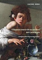 Il ragazzo morso da un ramarro del Caravaggio. L'enigma di un morso improvviso