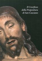 Il crocifisso della Propositura di San Casciano. Restauro, analisi, indagini