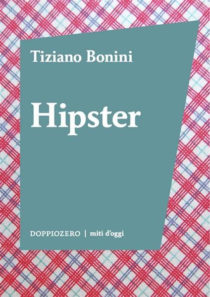 Hipster - Tiziano Bonini - ebook