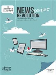 News(paper) revolution. L'informazione online al tempo dei social network