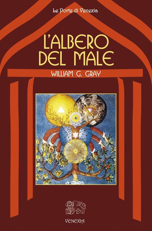 L' albero del male - William G. Gray - copertina