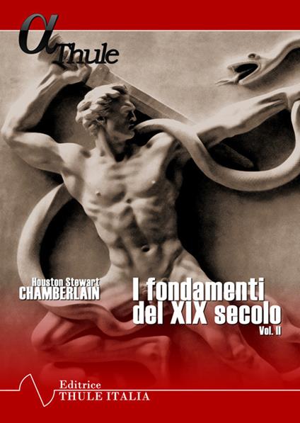 I fondamenti del XIX secolo. Vol. 2 - Houston Stewart Chamberlain - copertina