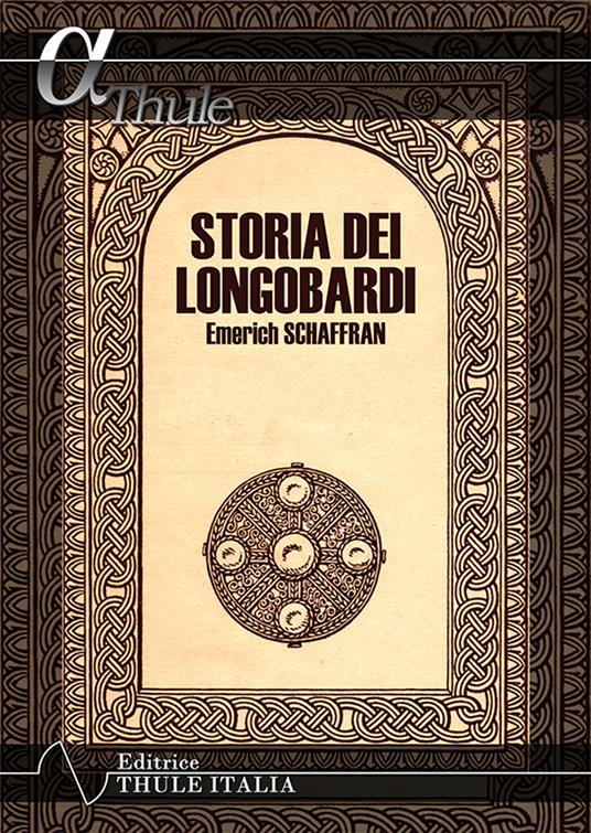 Storia dei Longobardi - Emerich Schaffran - copertina