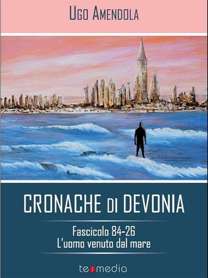 Cronache di Devonia - Ugo Amendola - ebook