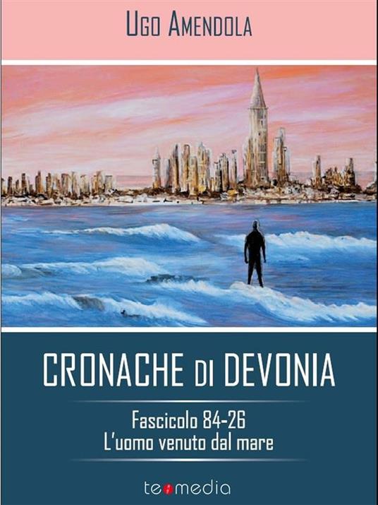 Cronache di Devonia - Ugo Amendola - ebook