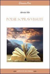 Poesie sopravvissute - Alessio Silo - copertina