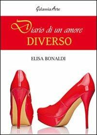 Diario di un amore diverso - Elisa Bonaldi - copertina