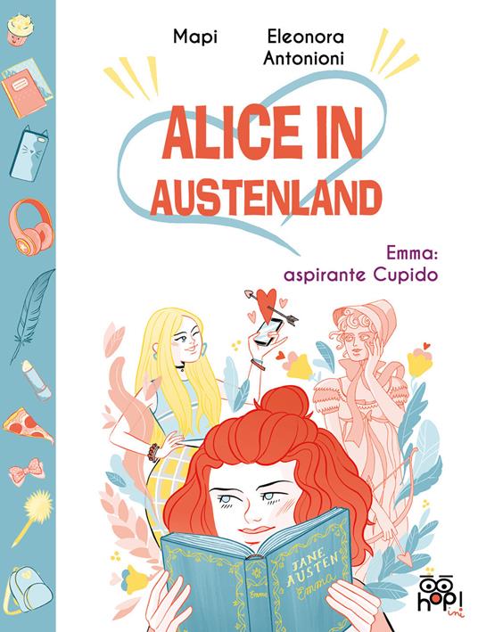 Alice in Austenland. Vol. 1: Emma: aspirante Cupido. - Mapi - copertina