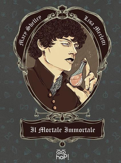 Il mortale immortale - Mary Shelley - copertina