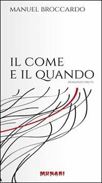 Il come e il quando - Manuel Broccardo - copertina