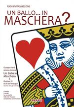 Un ballo... in maschera?