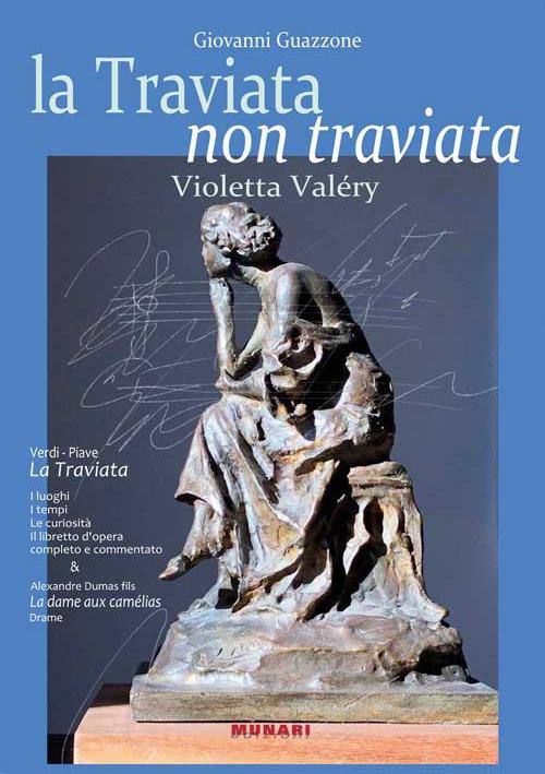 La Traviata non traviata. Violetta Valéry - Giovanni Guazzone - copertina