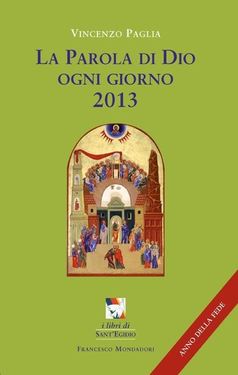 La parola di Dio ogni giorno 2013 - Vincenzo Paglia - copertina