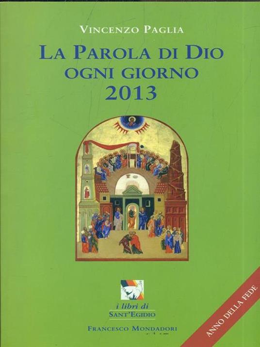 La parola di Dio ogni giorno 2013 - Vincenzo Paglia - 2