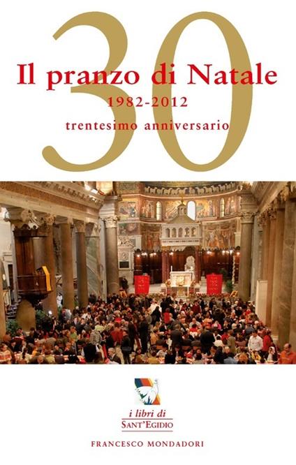 Il pranzo di Natale. Trentesimo anniversario 1982-2012 - copertina
