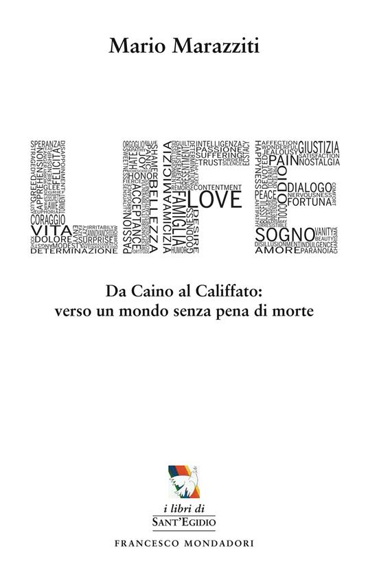 Life. Da Caino al califfato: verso un mondo senza pena di morte - Mario Marazziti - copertina