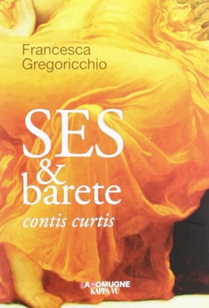 Ses & barete contis curtis - Francesca Gregoricchio - copertina