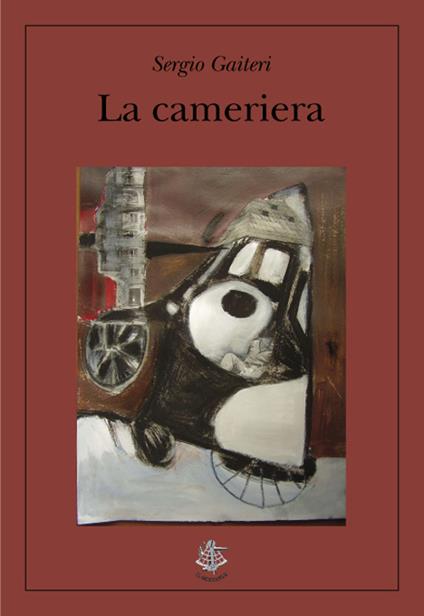 La cameriera - Sergio Gaiteri - copertina