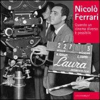 Nicolò Ferrari. Quando un cinema diverso è possibile - copertina