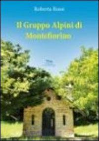 Il gruppo alpini di Montefiorino - Roberta Rossi - copertina