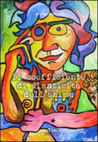 Il coefficiente di elasticità dell'anima - Maura Pecchini - copertina