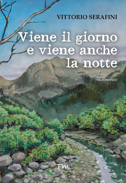 Viene il giorno e viene anche la notte - Vittorio Serafini - copertina