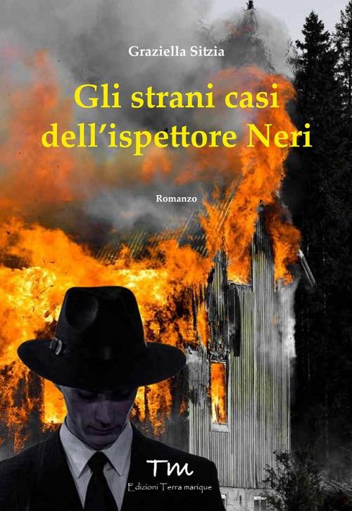 Gli strani casi dell'ispettore Neri - Graziella Sitzia - copertina