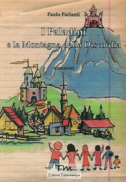 I paladini e la montagna della discordia - Paolo Parlanti - copertina