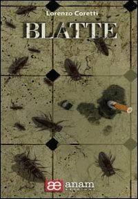 Blatte - Lorenzo Coretti - copertina