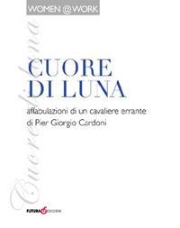 Cuore di luna - P. Giorgio Cardoni - copertina