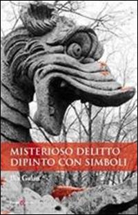 Misterioso delitto dipinto con simboli - Ilia Galàn - copertina