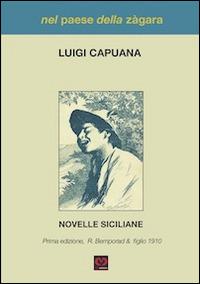 Nel paese della Zàgara. Novelle siciliane - Luigi Capuana - copertina