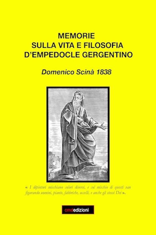 Memorie sulla filosofia d'Empodocle gergentino. Domenico scinà 1838 - Domenico Scinà - copertina