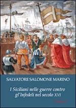 I siciliani nelle guerre contro gli infedeli del secolo XVI