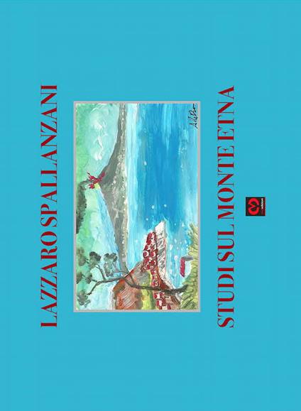 Studi sul monte Etna - Lazzaro Spallanzani - copertina