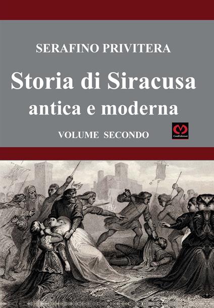 Storia di Siracusa (rist. anast.). Vol. 2 - Serafino Privitera - copertina