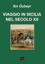 Viaggio in Sicilia nel secolo XII