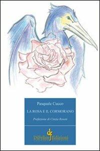 La rosa e il cormorano - Pasquale Cucco - copertina