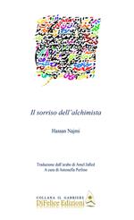 Il sorriso dell'alchimista. Testo arabo a fronte