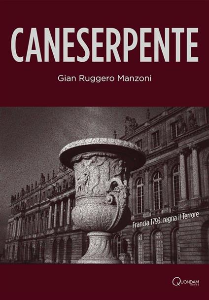 Caneserpente - Gian Ruggero Manzoni - ebook