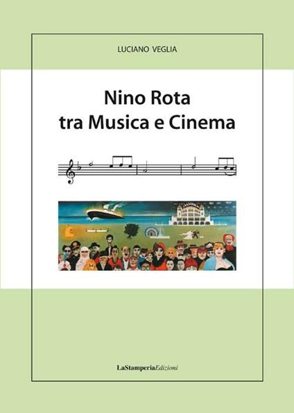 Nino Rota tra musica e cinema - Luciano Veglia - copertina