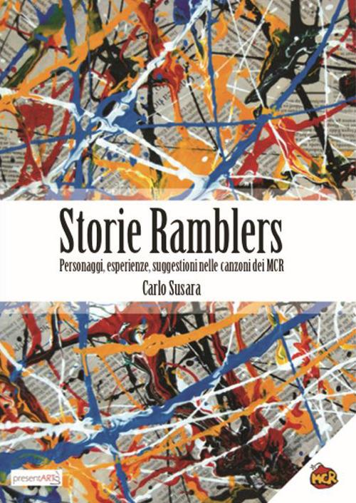 Storie Ramblers. Personaggi, esperienze, suggestioni nelle canzoni dei MCR - Carlo Susara - copertina