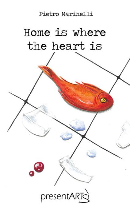 Home is where the heart is - Pietro Marinelli - copertina