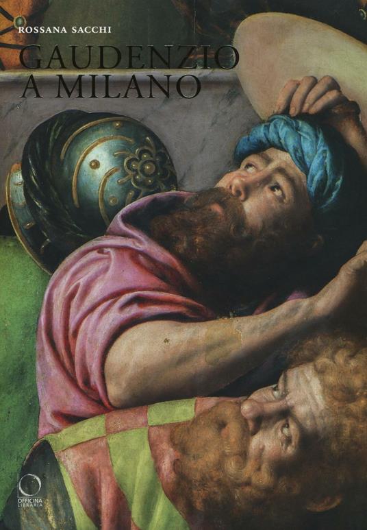 Gaudenzio a Milano. Ediz. illustrata - Rossana Sacchi - copertina