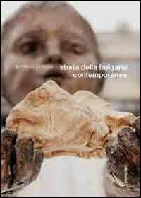 Storia della Bulgaria contemporanea - Armando Pitassio - copertina