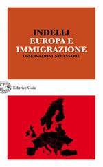 Europa e immigrazione. Osservazioni necessarie