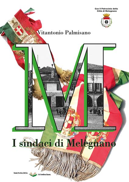 I sindaci di Melegnano - Vitantonio Palmisano - copertina